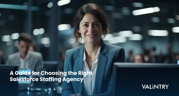 A Guide for Choosing the Right Salesforce Staffing Agency cover